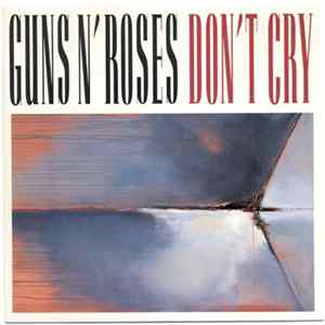 Guns N' Roses - Don't Cry FLAC album