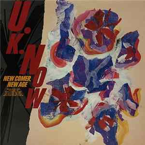Various - U.K. Now - New Comer, New Age FLAC album
