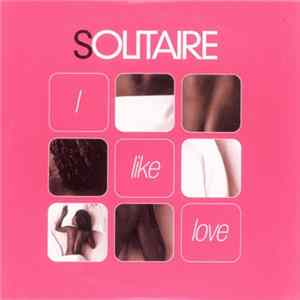 Solitaire - I Like Love FLAC album