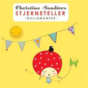Christine Sandtorv - Stjerneteller - Gullamanter FLAC album