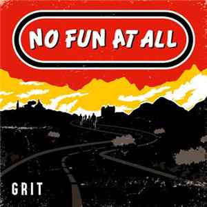 No Fun At All - Grit FLAC album