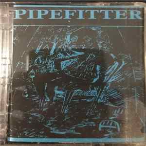 Pipefitter - Demo FLAC album