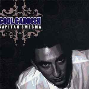 Caddish - Capitan Smegma FLAC album