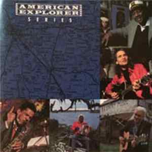 Various - American Explorer Series (Selections From Debut Releases) FLAC album