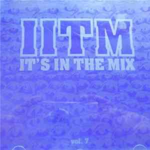 Various - It's In The Mix Vol. 7 FLAC album