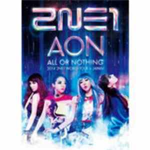 2NE1 - All Or Nothing In Japan (2014 2NE1 World Tour) FLAC album