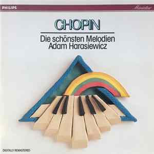 Adam Harasiewicz - Chopin - Die Schönsten Melodien FLAC album