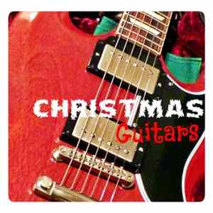Noël Akchoté - Christmas Guitars FLAC album