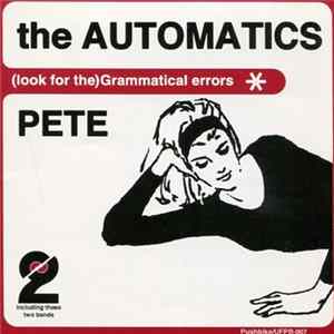 The Automatics + Pete - (Look For The) Grammatical Errors FLAC album