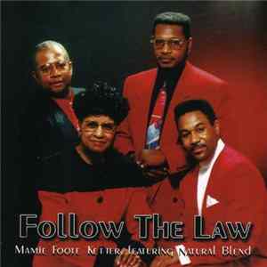 Mamie Foote Ketter Featuring Natural Blend - Follow The Law FLAC album