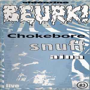 Chokebore / Snuff / Aina - Beurk! #3 FLAC album