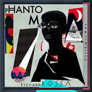 Richard Rossa - Phantom FLAC album