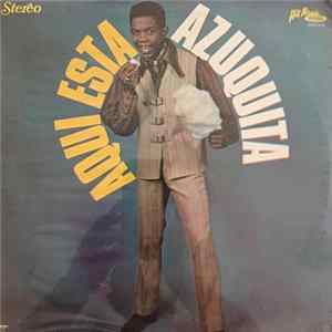 Azuquita - Aqui Esta Azuiquita FLAC album