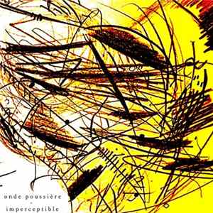 Onde Poussière - Imperceptible FLAC album