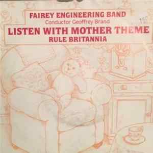 The Williams Fairey Brass Band - Listen With Mother Theme / Rule Britannia FLAC album