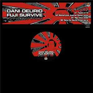 Dani Delirio - Fuji Survive FLAC album