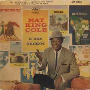 Nat King Cole - A Mis Amigos FLAC album