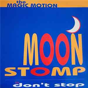 The Magic Motion - Moon Stomp FLAC album