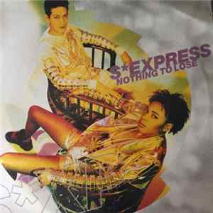 S'Express - Nothing To Lose FLAC album