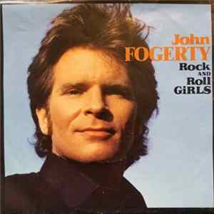 John Fogerty - Rock And Roll Girls FLAC album