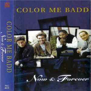 Color Me Badd - Now & Forever FLAC album