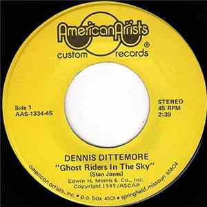 Dennis Dittemore - Ghost Riders In The Sky / Just A Closer Walk With Thee FLAC album