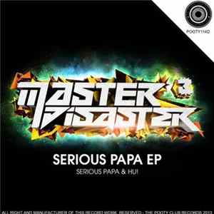Master & Disaster - Serious Papa EP FLAC album