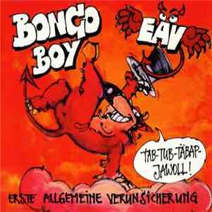 EAV (Erste Allgemeine Verunsicherung) - Bongo Boy FLAC album
