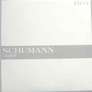 Schumann - The Masterworks - Lieder (CD 14) FLAC album