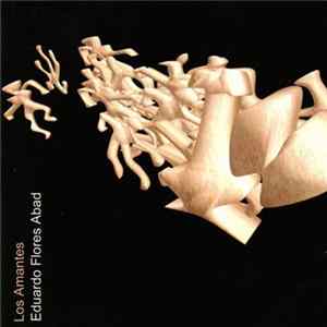 Eduardo Flores Abad - Los Amantes FLAC album