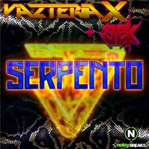 Vazteria X + BBK - Serpento FLAC album