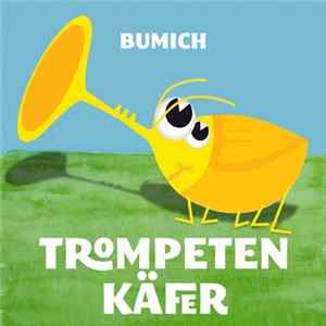 Bumich - Trompetenkäfer FLAC album