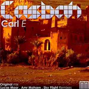 Carl E - Casbah FLAC album
