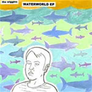 The Wiggins - Waterworld Ep FLAC album