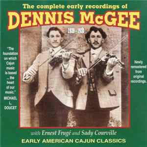 Dennis McGee - The Complete Early Recordings FLAC album