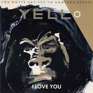 Yello - I Love You FLAC album
