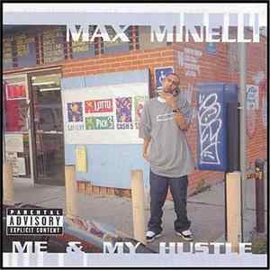 Max Minelli - Me & My Hustle FLAC album