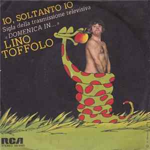 Lino Toffolo - Io Soltanto Io FLAC album