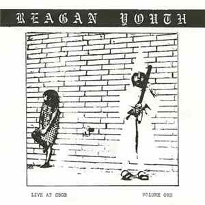 Reagan Youth - Live At CBGB Volume 1 FLAC album