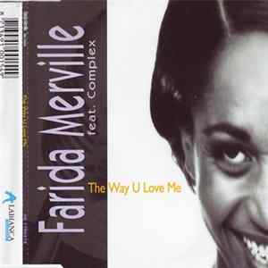 Farida Merville feat. Complex - The Way U Love Me FLAC album