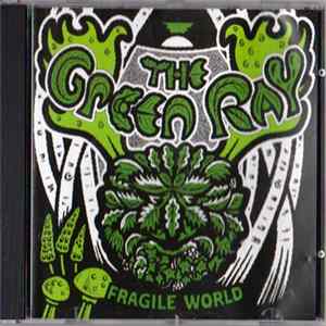 The Green Ray - Fragile World FLAC album