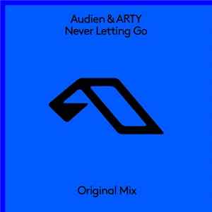 Audien & Arty - Never Letting Go FLAC album