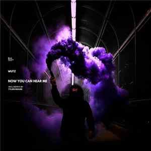 Wutz - Now You Can Hear Me FLAC album