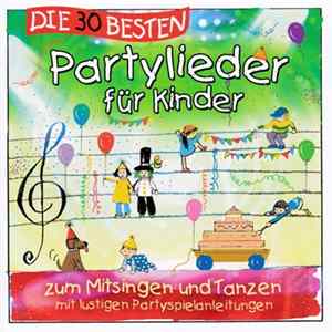 Simone Sommerland, Karsten Glück Und Die Kita-Frösche - Die 30 Besten Partylieder Für Kinder FLAC album