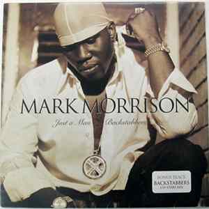 Mark Morrison - Just A Man / Backstabbers FLAC album