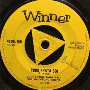S.D.V. Swing Band With Kid Ma Wrong Wrong - Rock Phata 500 FLAC album