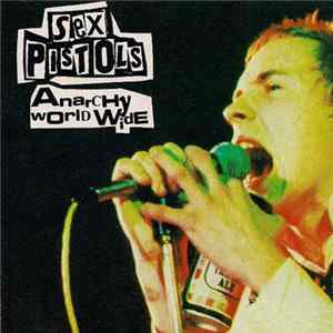 Sex Pistols - Anarchy World Wide FLAC album