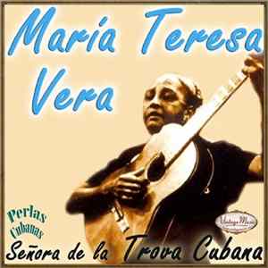 María Teresa Vera - Señora De La Trova Cubana FLAC album