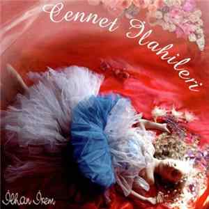 İlhan İrem - Cennet İlahileri FLAC album