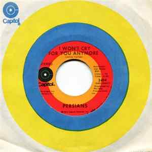 Persians - I Won't Cry For You Anymore FLAC album